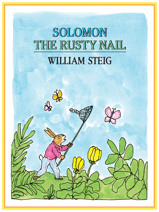 Title details for Solomon the Rusty Nail by William Steig - Wait list